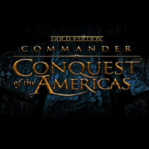 Commander: Conquest of the Americas Gold Steam CD Key